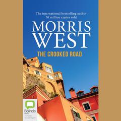 The Crooked Road by Morris West audiobook