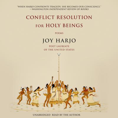 Conflict Resolution for Holy Beings by Joy Harjo audiobook