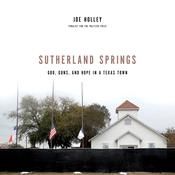 Sutherland Springs by  Joe Holley audiobook