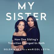 My Sister by  Selenis Leyva audiobook