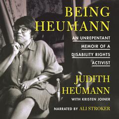 Being Heumann by  Judith Heumann audiobook