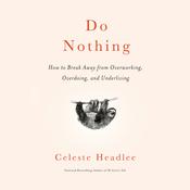 Do Nothing by  Celeste Headlee audiobook