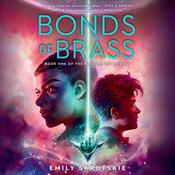 Bonds of Brass by  Emily Skrutskie audiobook