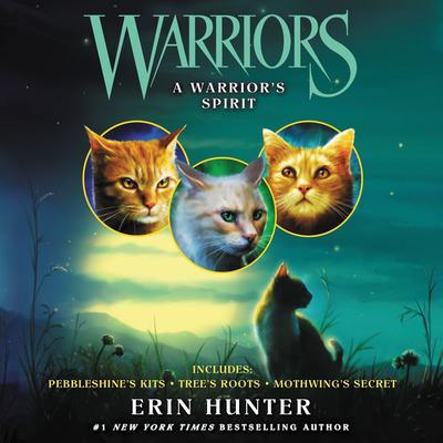 Warriors: A Warrior's Spirit by Erin Hunter audiobook