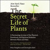 The Secret Life of Plants by  Peter Tompkins audiobook