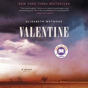 Valentine by  Elizabeth Wetmore audiobook