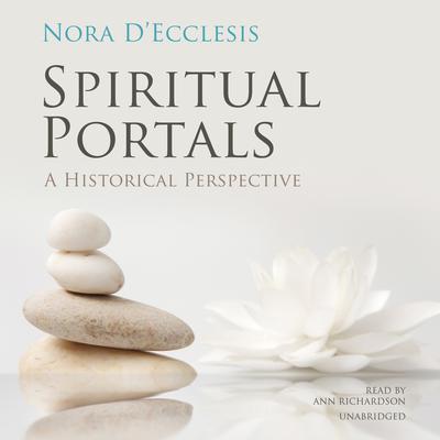 Spiritual Portals by Nora D’Ecclesis audiobook