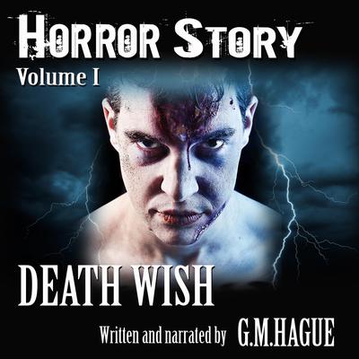 Death Wish by G.M.Hague  audiobook