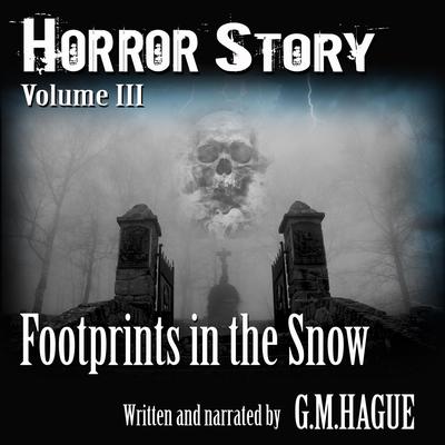 Footprints In The Snow by G.M.Hague  audiobook