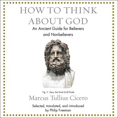 How to Think About God by Marcus Tullius Cicero audiobook