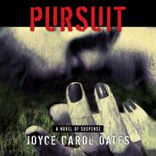 Pursuit by  Joyce Carol Oates audiobook
