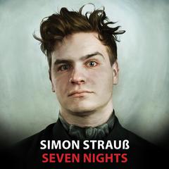 Seven Nights by Simon Strauss audiobook