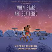 When Stars Are Scattered by  Victoria Jamieson audiobook