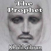 The Prophet by  Kahlil Gibran audiobook