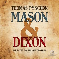 Mason & Dixon by Thomas Pynchon audiobook