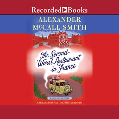 The Second-Worst Restaurant in France by Alexander McCall Smith audiobook
