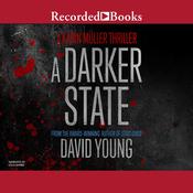 A Darker State by  David Young audiobook