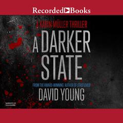 A Darker State by David Young audiobook