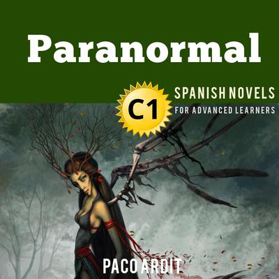 Paranormal by Paco Ardit audiobook