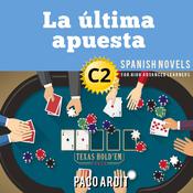 La última apuesta by  Paco Ardit audiobook