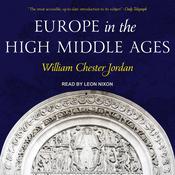 Europe in the High Middle Ages by  William George Jordan audiobook