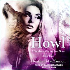 Howl by Heather MacKinnon audiobook