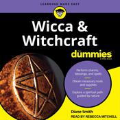 Wicca and Witchcraft For Dummies by  Diane Smith audiobook