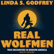 Real Wolfmen by  Linda S. Godfrey audiobook