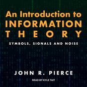 An Introduction to Information Theory by  John R. Pierce audiobook