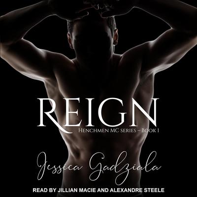 Reign by Jessica Gadziala audiobook