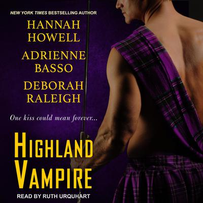 Highland Vampire by Hannah Howell audiobook