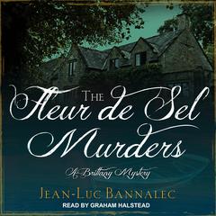 The Fleur de Sel Murders by Jean-Luc Bannalec audiobook