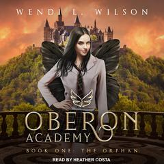 Oberon Academy Book One by Wendi L. Wilson audiobook