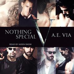 Nothing Special V by A.E. Via audiobook
