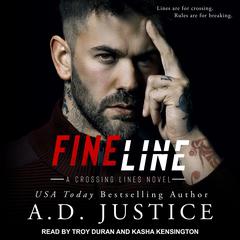 Fine Line by A.D. Justice audiobook
