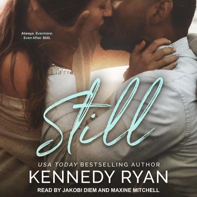 Still by Kennedy Ryan audiobook