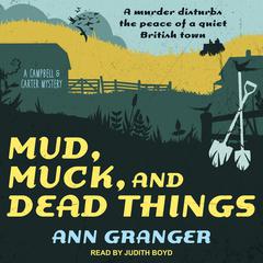 Mud, Muck and Dead Things by Ann Granger audiobook