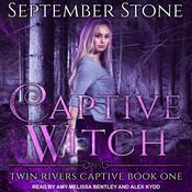 Captive Witch by  September Stone audiobook