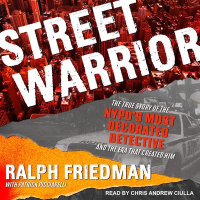 Street Warrior by Patrick Picciarelli audiobook