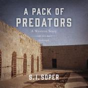 A Pack of Predators by  S. I. Soper audiobook