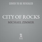 City of Rocks  by  Michael Zimmer audiobook