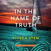 In the Name of Truth by  Viveca Sten audiobook