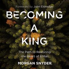 Becoming a King by Morgan Snyder audiobook