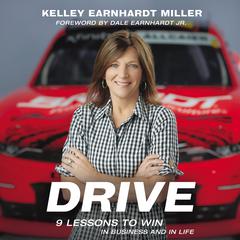 Drive by Kelley Earnhardt Miller audiobook