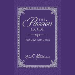 The Passion Code by O. S. Hawkins audiobook
