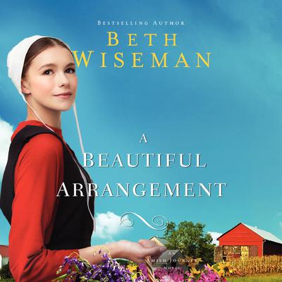 A Beautiful Arrangement by Beth Wiseman audiobook