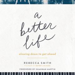 A Better Life by Rebecca Smith audiobook
