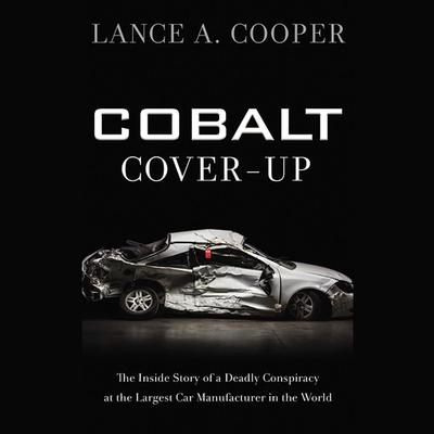 Cobalt Cover-Up by Lance A. Cooper audiobook