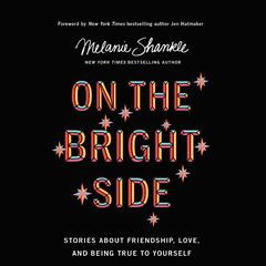 On the Bright Side by Melanie Shankle audiobook