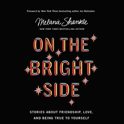 On the Bright Side by Melanie Shankle audiobook